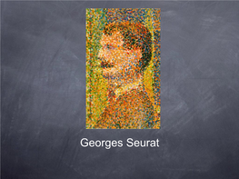 Georges Seurat