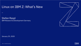 Linux on IBM Z: What's