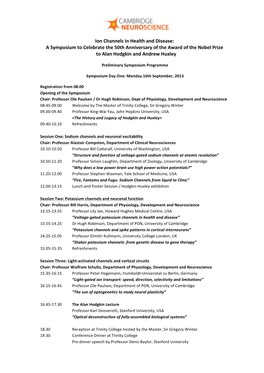 Ion Channels in Health and Disease: a Symposium to Celebrate the 50Th Anniversary of the Award of the Nobel Prize to Alan Hodgkin and Andrew Huxley