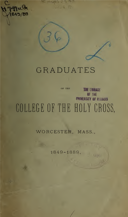 Graduates of the College of the Holy Cross, Worcester, Mass., 1849-1889