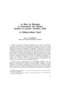 La Main De Massiges Et L'évacuation Des Blessés Pendant Le Premier Semestre 1916 Le Médecin-Major Rault