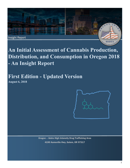 An Initial Assessment of Cannabis Production, Distribution, and Consumption in Oregon 2018 - an Insight Report