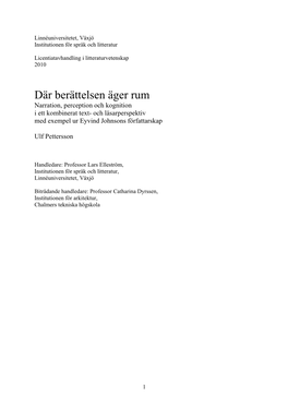 Där Berättelsen Äger Rum Narration, Perception Och Kognition I Ett Kombinerat Text- Och Läsarperspektiv Med Exempel Ur Eyvind Johnsons Författarskap