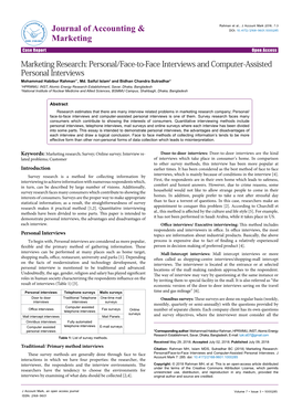 Marketing Research: Personal/Face-To-Face Interviews and Computer-Assisted Personal Interviews Mohammad Habibur Rahman1*, Md