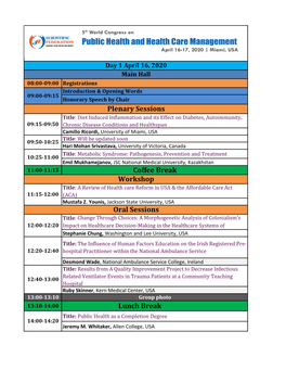 Coffee Break Lunch Break Plenary Sessions Workshop Oral Sessions