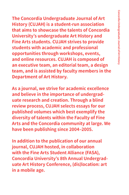 The Concordia Undergraduate Journal of Art History (CUJAH) Is A