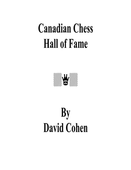 Canadian Chess Hall of Fame Dqd by David Cohen