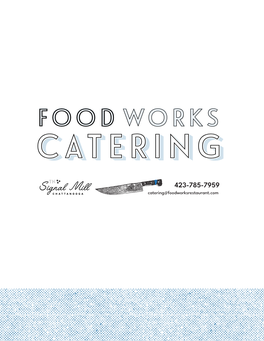 FOOD WORKS CATERING AL  S CLASSIC PACKAGES 4