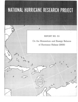 On the Momentum and Energy Balance of Hurricane Helene (1958) U