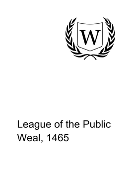 League of the Public Weal, 1465