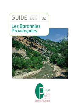 Les Baronnies Provençales S’Étendent Sur La Rhône À L’Ouest Et La Vallée Lyon De La Durance À L’Est, Le Drôme Et Les Hautes-Alpes