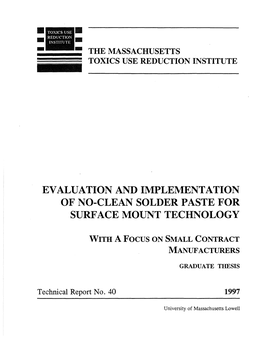 Evaluation and Implementation of No-Clean Solder Paste for Surface Mount Technology