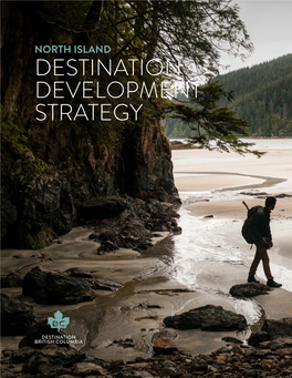 DESTINATION DEVELOPMENT STRATEGY TAHSISH-KWOIS PROVINCIAL PARK Photo: Adrian Dorst