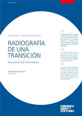 RADIOGRAFÍA DE UNA TRANSICIÓN Elecciones De 2021 En El Salvador FRIEDRICH-EBERT-STIFTUNG - RADIOGRAFÍA DE UNA TRANSICIÓN