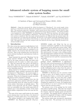 Advanced Robotic System of Hopping Rovers for Small Solar System Bodies Tetsuo YOSHIMITSU(1), Takashi KUBOTA(1), Tadashi ADACHI(2), and Yoji KURODA(3)