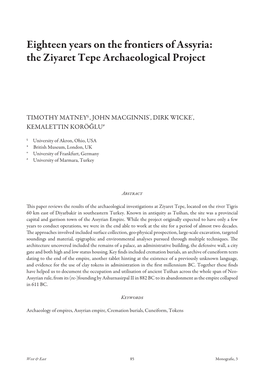 Eighteen Years on the Frontiers of Assyria: the Ziyaret Tepe Archaeological Project