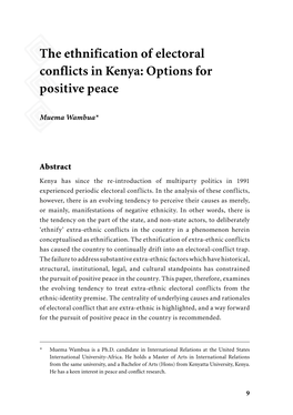 The Ethnification of Electoral Conflicts in Kenya: Options for Positive Peace