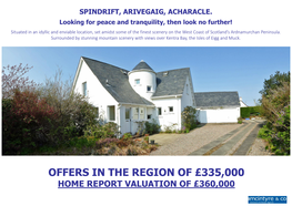Offers in the Region of £335,000 Home Report Valuation of £360,000 Key Features