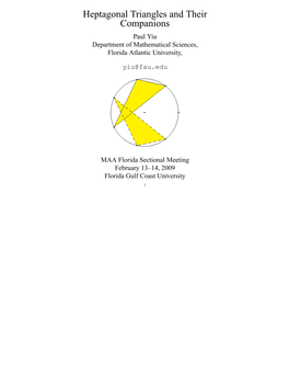 Heptagonal Triangles and Their Companions Paul Yiu Department of Mathematical Sciences, Florida Atlantic University