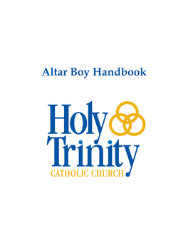 Holy Trinity Altar Boy Handbook