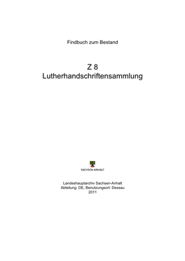 Z 8 Lutherhandschriftensammlung