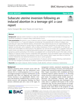 Subacute Uterine Inversion Following an Induced Abortion in a Teenage Girl: a Case Report Asiphas Owaraganise* , Leevan Tibaijuka and Joseph Ngonzi