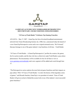 Gametap Launches New Tomb Raider Retrospective Documentary and Re\Visioned Animated Series