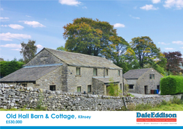 Old Hall Barn & Cottage, Kilnsey