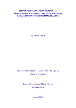 Between the Dragon and the Deep Blue Sea: Thematic Historical Perspectives on a Potential Economic Blockade of China by the United States of America