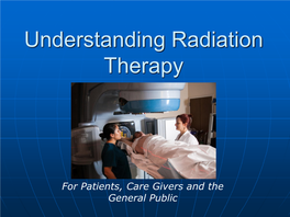 Understanding Radiation Therapy