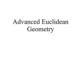 Advanced Euclidean Geometry What Is the Center of a Triangle?