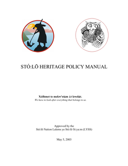 Stó:Lō Heritage Policy Manual