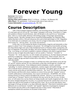 Forever Young Instructor: Erin Gentry Course: English 26S.01 Meeting Times and Locations: M,W, F 11:55A.M