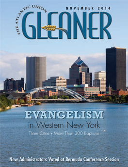 EVANGELISM in Western New York Three Cities ❖ More Than 300 Baptisms