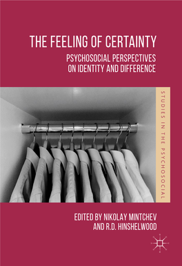 THE FEELING of CERTAINTY FEELING the Studies in the Psychosocial