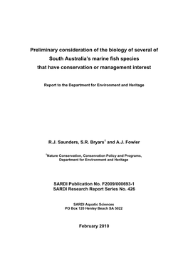 Preliminary Consideration of the Biology of Several of South Australia’S Marine Fish Species That Have Conservation Or Management Interest