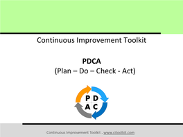Continuous Improvement Toolkit PDCA (Plan – Do – Check