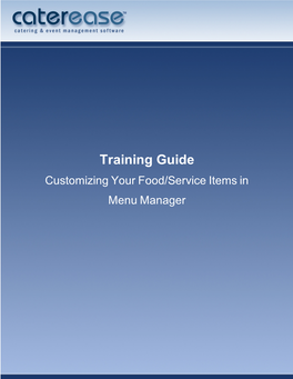 Customizing Your Food/Service Items in Menu Manager Customizing Your Food/Service Items in Menu Manager