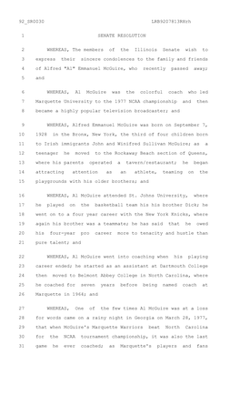 92 SR0030 Lrb9207813rhrh 1 SENATE RESOLUTION 2 WHEREAS, the Members of the Illinois Senate Wish to 3 Expres