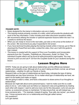 Lesson Begins Here STATE: Today We Are Going to Talk About Relationships and the Differences Between Healthy and Unhealthy Ones