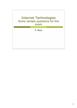 Internet Technologies Some Sample Questions for the Exam