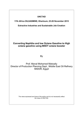 Coverting Naphtha and Low Octane Gasoline to High Octane Gasoline