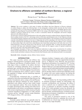 Onshore to Offshore Correlation of Northern Borneo; a Regional Perspective Peter Lunt1,* & Mazlan Madon2