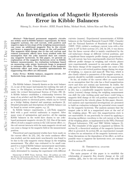 An Investigation of Magnetic Hysteresis Error in Kibble Balances Shisong Li, Senior Member, IEEE, Franck Bielsa, Michael Stock, Adrien Kiss and Hao Fang