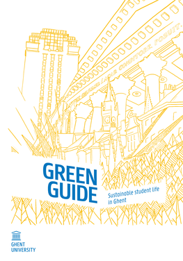 Green Guide Will Change That for the Better, Filled with Tips and Tricks to Discover Ghent Sustainably