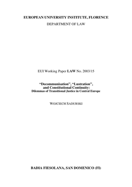 Lustration”, and Constitutional Continuity: Dilemmas of Transitional Justice in Central Europe