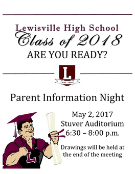 Parent Information Night May 2, 2017 Stuver Auditorium 6:30 – 8:00 P.M