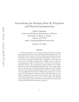 Generalizing the Kodama State II: Properties and Physical Interpretation