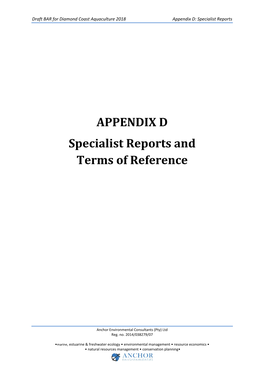 APPENDIX D Specialist Reports and Terms of Reference