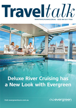 Deluxe River Cruising Has a New Look with Evergreen